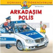 arkadasim_polis