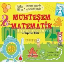 Muhteşem Matematik | 3 Boyutlu Bilim | Jonathan Litton