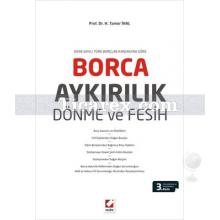 Borca Aykırılık Dönme ve Fesih | Tamer İnal