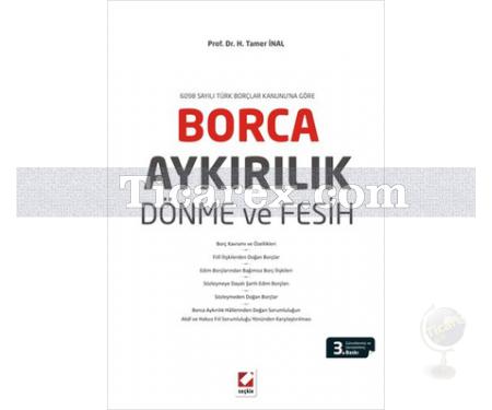 Borca Aykırılık Dönme ve Fesih | Tamer İnal - Resim 1