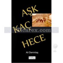 Aşk Kaç Hece | Ali Demirtaş