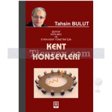 Kent Konseyleri | Tahsin Bulut