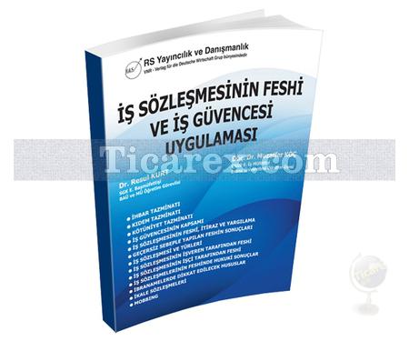 İş Sözleşmelerinin Feshi ve İş Güvencesi | Muzaffer Koç, Resul Kurt - Resim 1