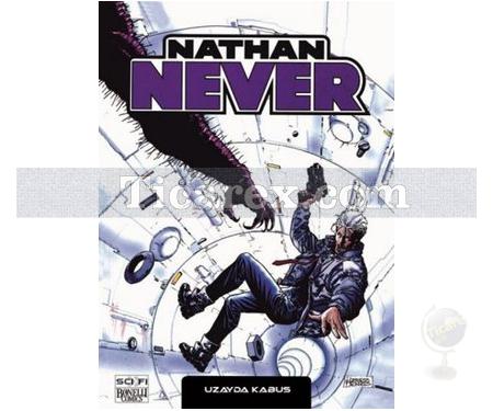 Nathan Never Sayı: 11 - Uzayda Kabus | Alberto Ostini, Riccardo Secchi, Stefano Vietti - Resim 1