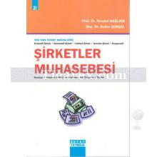 Şirketler Muhasebesi | Yeni Ticaret Kanununa Göre | Necdet Sağlam, Salim Şengel