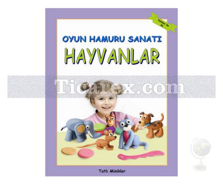 Oyun Hamuru Sanatı - Hayvanlar | Young Learner - Resim 1