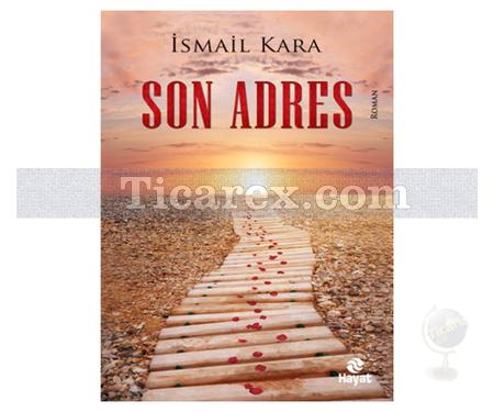 Son Adres | İsmail Kara - Resim 1