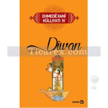 Divan - Ehmedê Xanî Külliyatı 4 | Kolektif