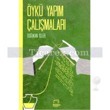 Öykü Yapım Çalışmaları | Doğukan İşler