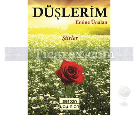 Düşlerim | Emine Ünalan - Resim 1