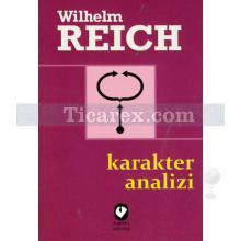 Karakter Analizi | Wilhelm Reich