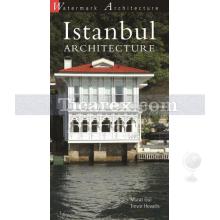 Istanbul Architecture | Murat Gül, Trevor Howells