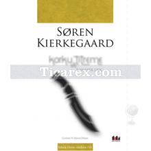 Korku ve Titreme | N. Ekrem Düzen, Soren Kierkegaard