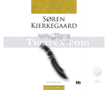 Korku ve Titreme | N. Ekrem Düzen, Soren Kierkegaard - Resim 1