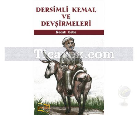 Dersimli Kemal ve Devşirmeleri | Necati Cebe - Resim 1