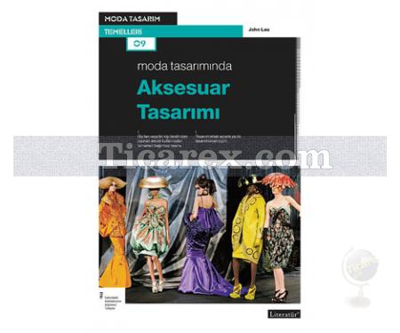 Moda Tasarımında Aksesuar Tasarımı | John Lau - Resim 1