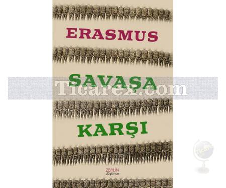 Savaşa Karşı | Desiderius Erasmus - Resim 1