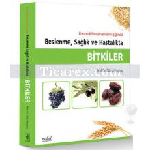 Beslenme, Sağlık ve Hastalıkta Bitkiler | Gülay Hergenç