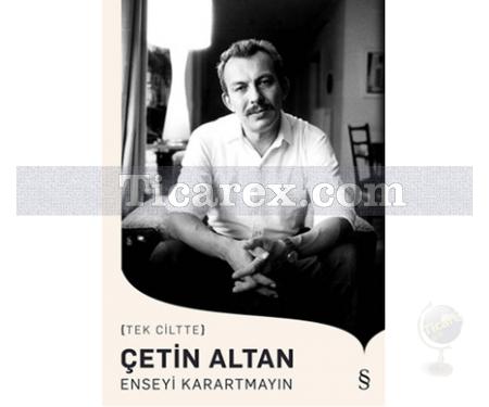 Enseyi Karartmayın | Tek Ciltte | Çetin Altan - Resim 1