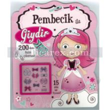 Pembecik ile Giydir | Kolektif