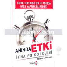 aninda_etki_ikna_psikolojisi