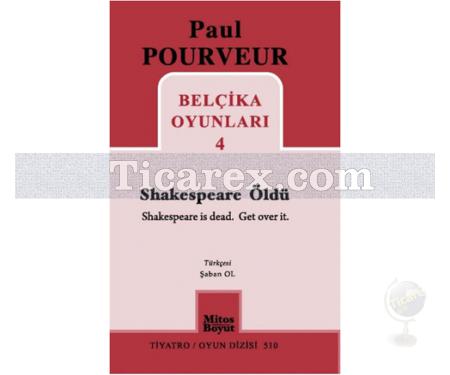 Belçika Oyunları 4 - Shakespeare Öldü | Paul Pourveur - Resim 1