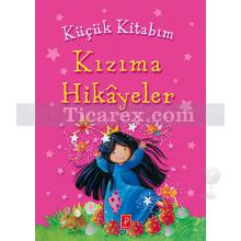 Küçük Kitabım - Kızıma Hikayeler | Kolektif