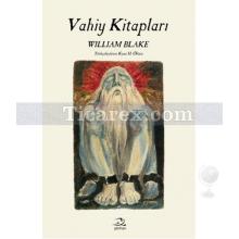 Vahiy Kitapları | William Blake