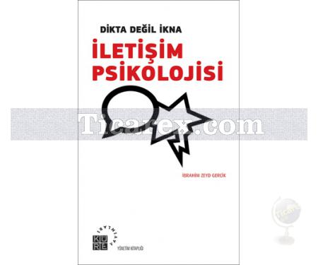 İletişim Psikolojisi | İbrahim Zeyd Gerçik - Resim 1