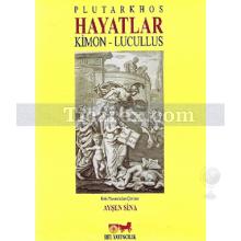 Hayatlar Kimon - Lucullus | Plutarkhos