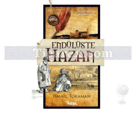 Endülüs'te Hazan | İsmail Toraman - Resim 1