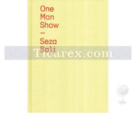 One Man Show | Seza Bali - Resim 1