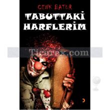 Tabuttaki Harflerim | Cenk Batur