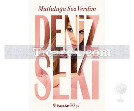 Mutluluğa Söz Verdim | Deniz Seki - Resim 1