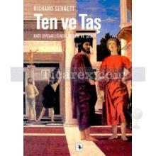 Ten Ve Taş | Richard Sennett