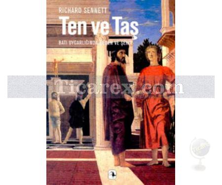 Ten Ve Taş | Richard Sennett - Resim 1