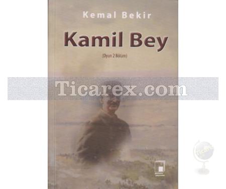 Kamil Bey | (2 Bölüm Oyun) | Kemal Bekir - Resim 1