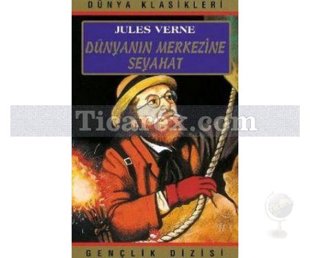 Dünyanın Merkezine Seyahat | Jules Verne - Resim 1