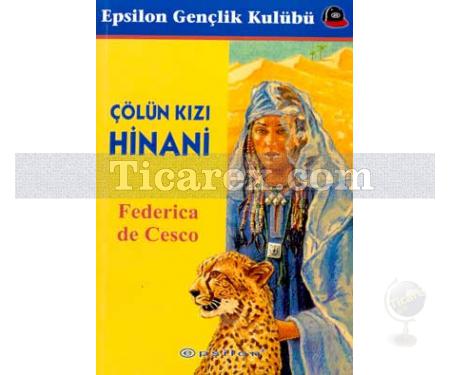 Çölün Kızı Hinani | Federica Vedcesco - Resim 1