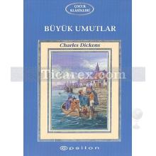 Büyük Umutlar | Charles Dickens