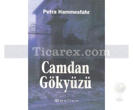 Camdan Gökyüzü | Petra Hammesfahr - Resim 1