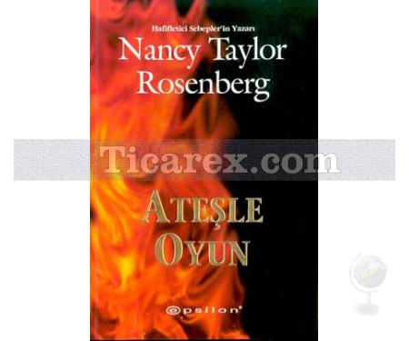 Ateşle Oyun | Nancy Taylor Rosenberg - Resim 1