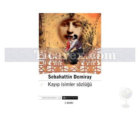 Kayıp İsimler Sözlüğü | Sebahattin Demiray - Resim 1