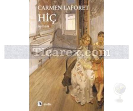 Hiç | Carmen Laforet - Resim 1