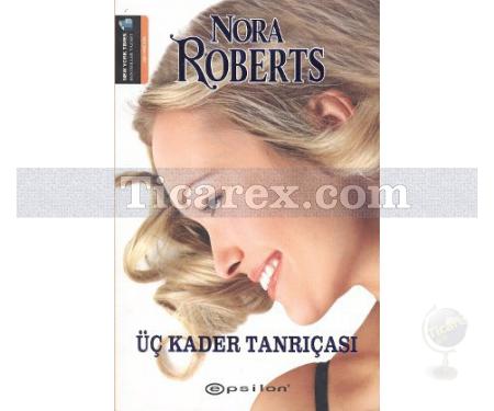 Üç Kader Tanrıçası | Nora Roberts (J. D. Robb) - Resim 1