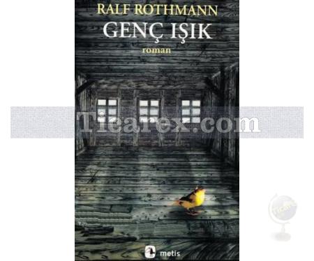 Genç Işık | Ralf Rothmann - Resim 1