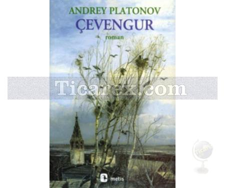 Çevengur | Andrey Platonov - Resim 1