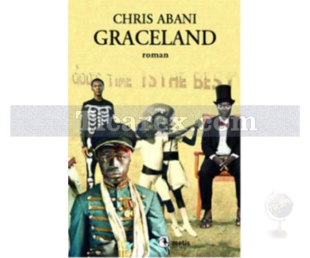 GraceLand | Chris Abani - Resim 1