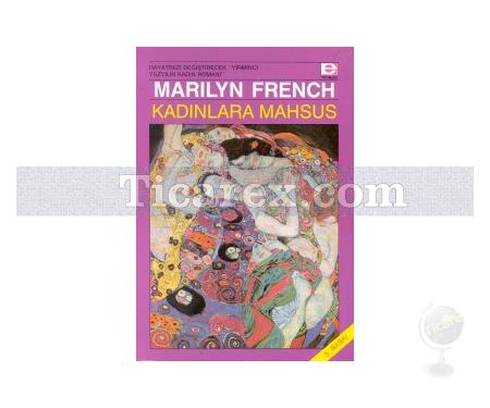 Kadınlara Mahsus | Marilyn French - Resim 1