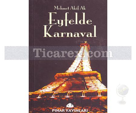 Eyfelde Karnaval | Mehmet Akif Ak - Resim 1